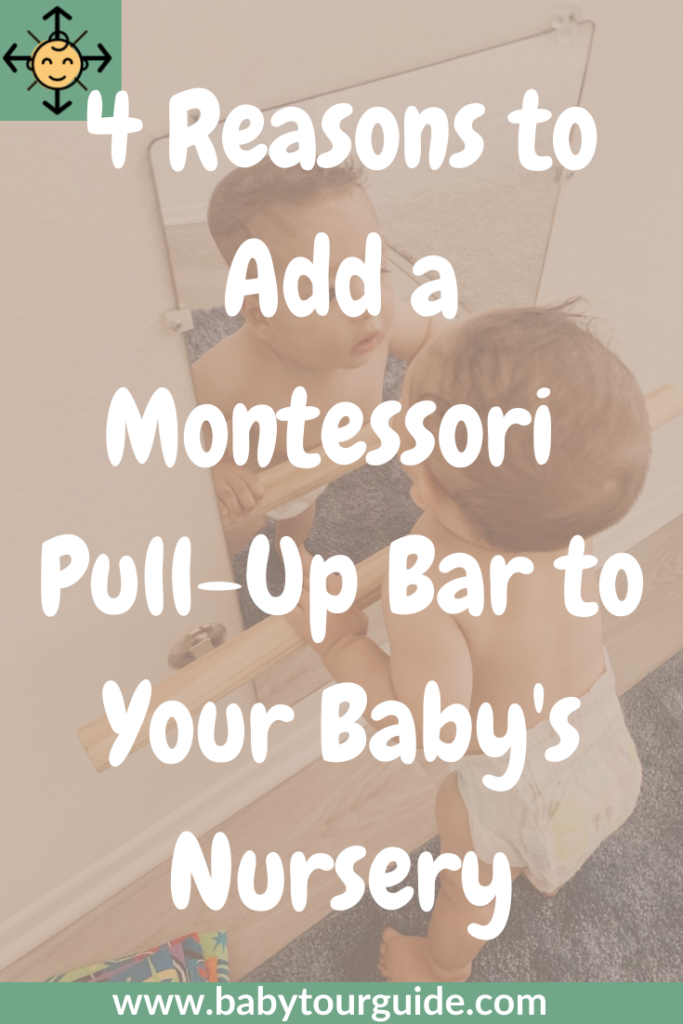 Click to read my 4 Reasons to Add a Montessori Pull Up Bar to Your Baby's Nursery today! Montessori Baby Room's are truly something magical, and purposefully setup to optimize baby development. And don't forget to grab my FREE Montessori eGuide! #montessoribaby #montessori #babyroom #nursery